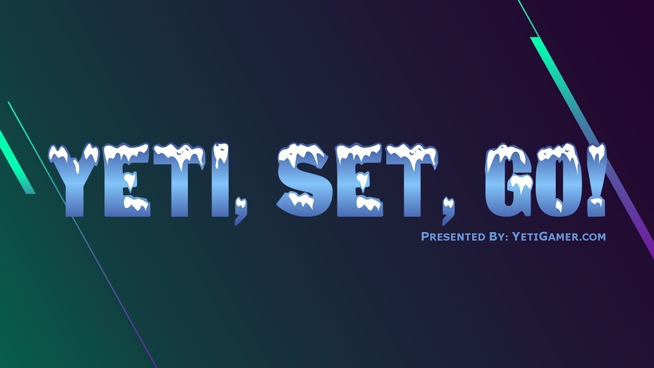 Yeti, Set, Go! - An Esport Report