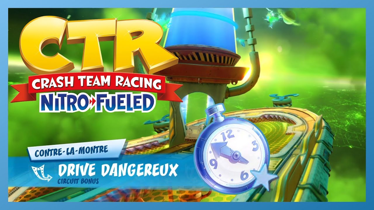 CTR - Battre Oxide en contre la montre - Drive Dangereux