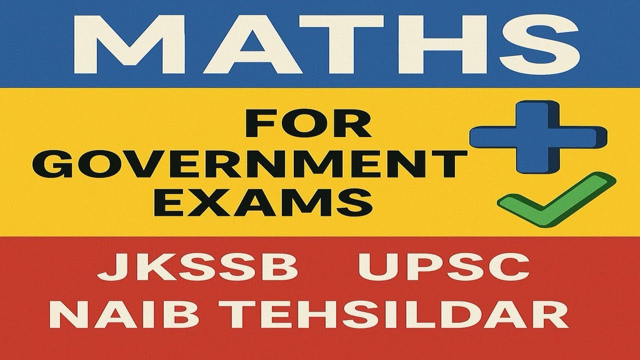 Introduction to maths for government exams Jkssb,upsc,naibtehsildar, SSC) @BreakthroughXpertClasses