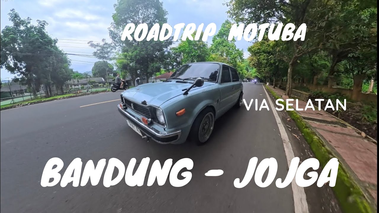 Road Trip Bandung - Jogja Non Tol Pake Motuba Civic Tahun 1976, Kuat Ga ya ???