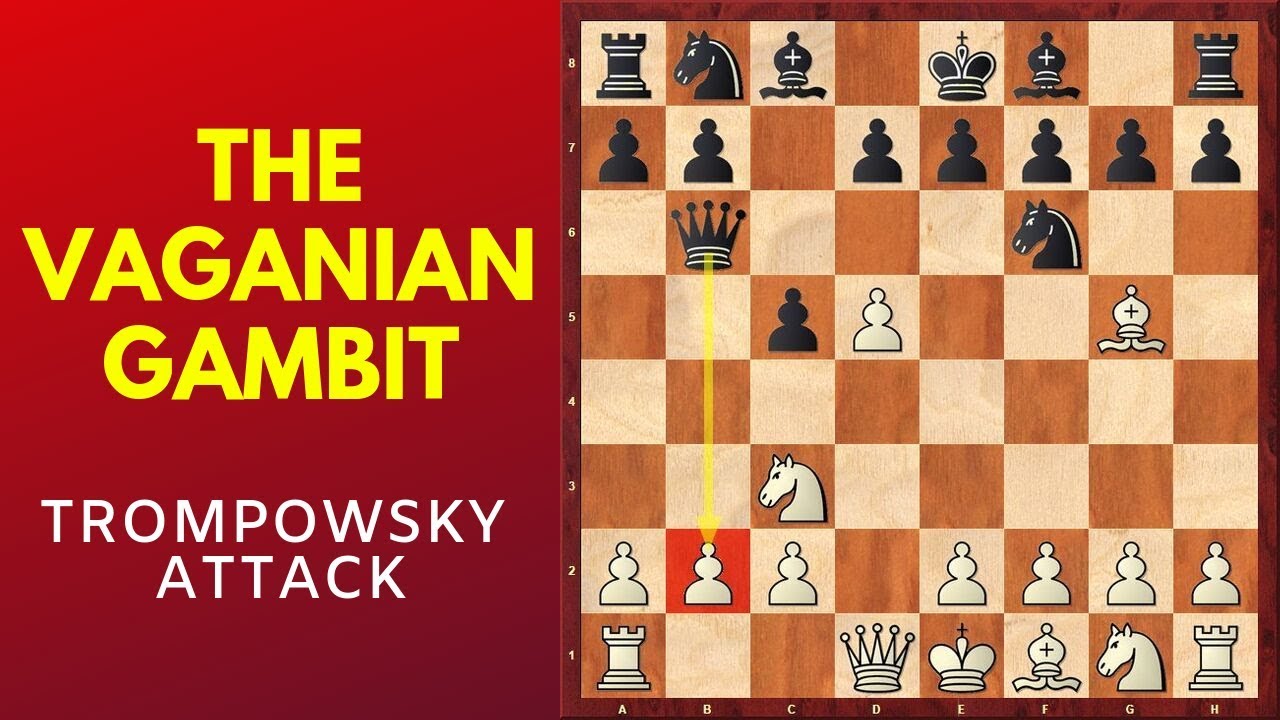 Ваганский гамбит — атака Тромповского
