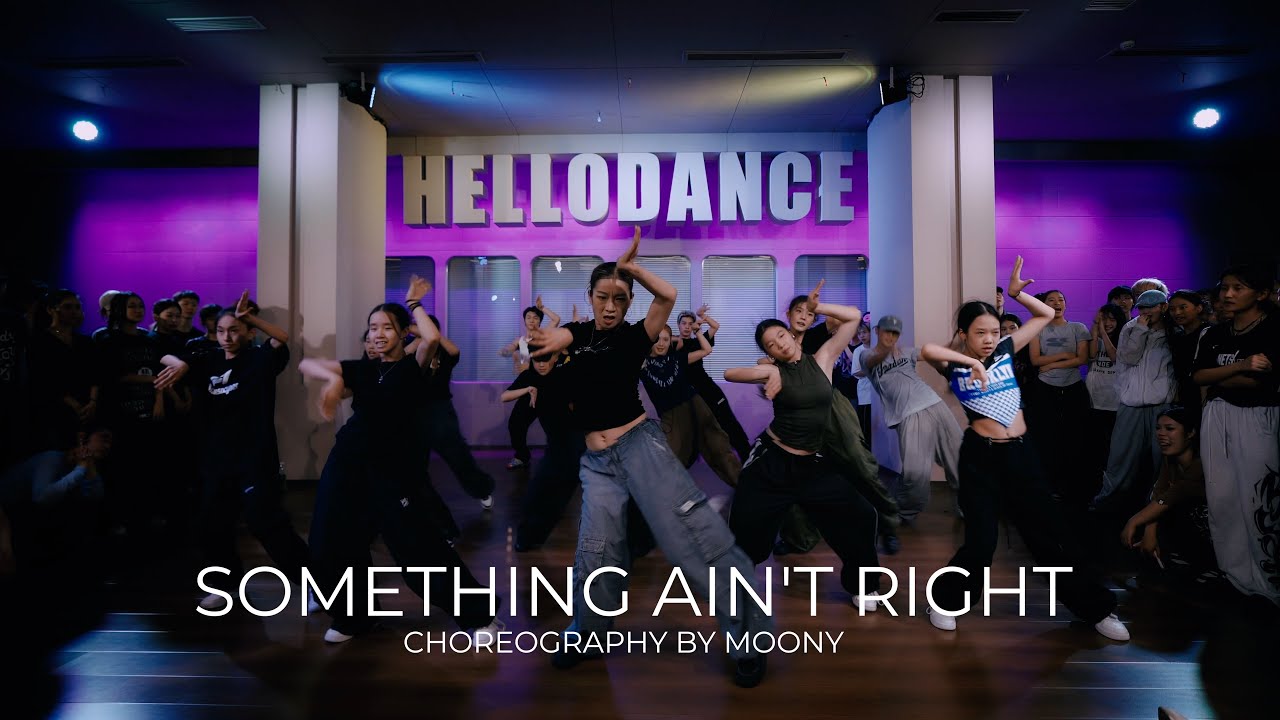 【HELLODANCE WORK SHOP】Monny-SOMETHING AIN'T RIGHT