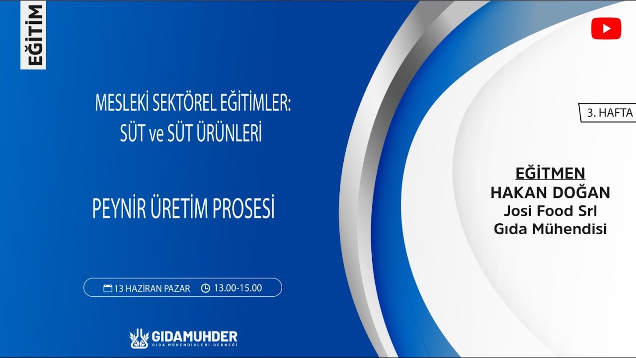 3. BÖLÜM  SEKTÖR EĞİTİMLERİ  - PEYNİR ÜRETİM PROSESİ