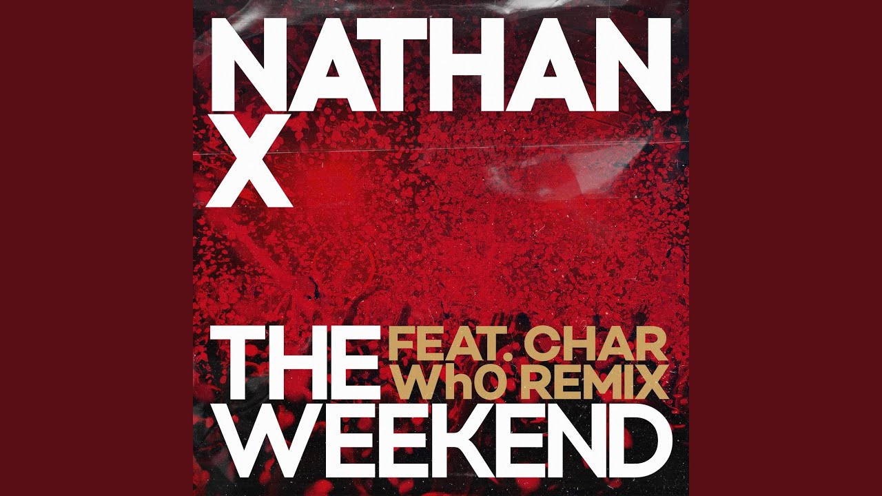 The Weekend (Wh0 Extended Remix)