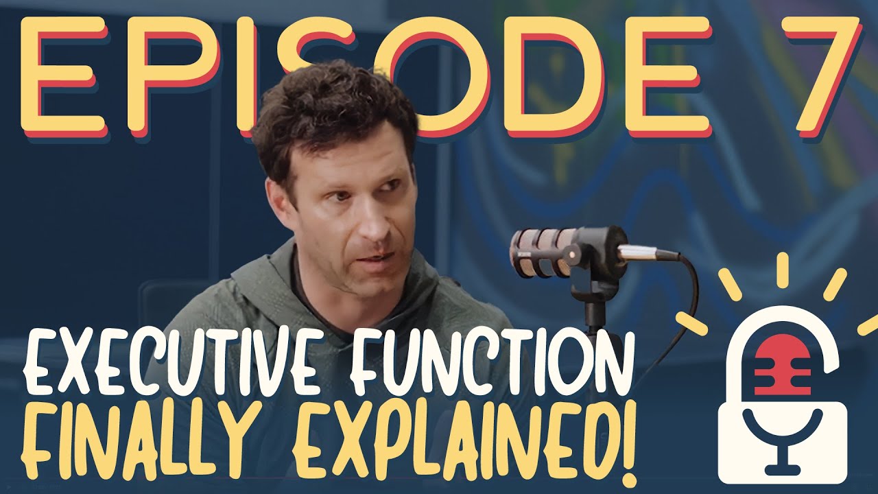 EP 7: Master Executive Functioning: Top Strategies for Students w/ Brandon Slade