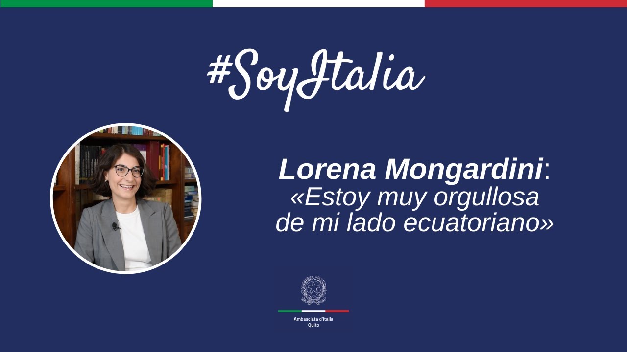 #SoyItalia | Lorena Mongardini: «Estoy muy orgullosa de mi lado ecuatoriano»