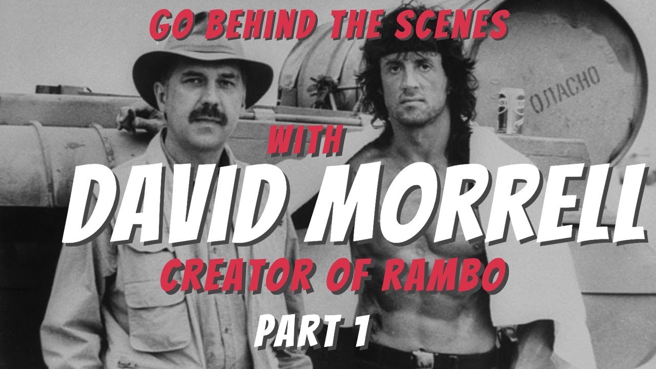Behind the scenes with David Morrell 
