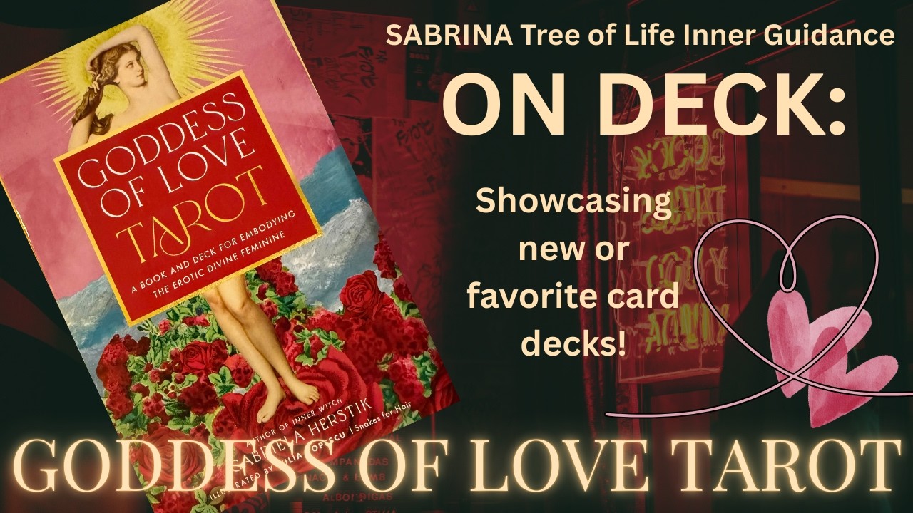 SHOWCASING GODDESS OF LOVE TAROT DECK