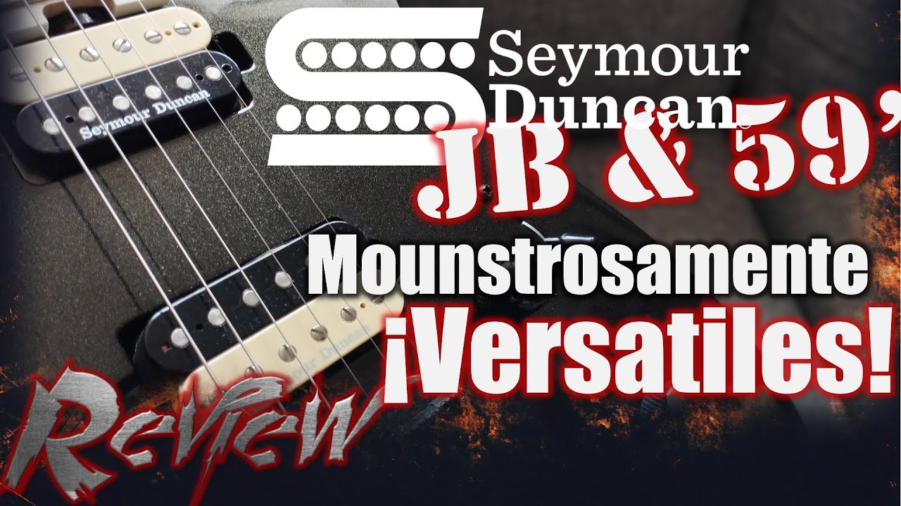 Las PASTILLAS MAS VERSATILES y TODO TERRENO | Seymour Duncan JB & 59' Review/Reseña