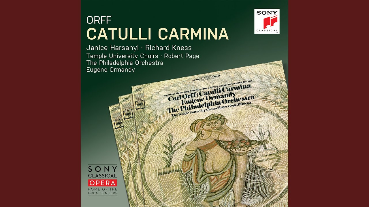 Catulli Carmina: Actus I: II. Vivamus, mea Lesbia, atque amemus (2017 Remastered Version)