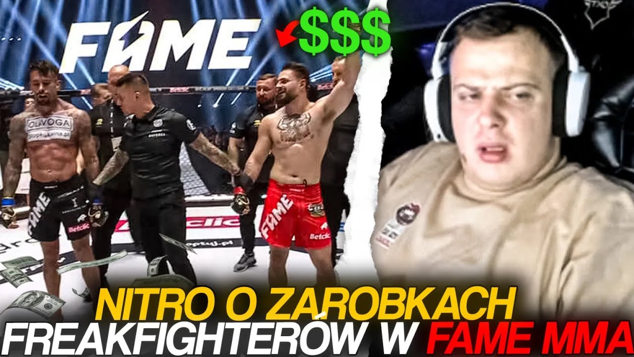 NITRO O ZAROBKACH FREAKFIGHTERÓW W FAME MMA (DUBIEL, FERRARI, XAYOO)