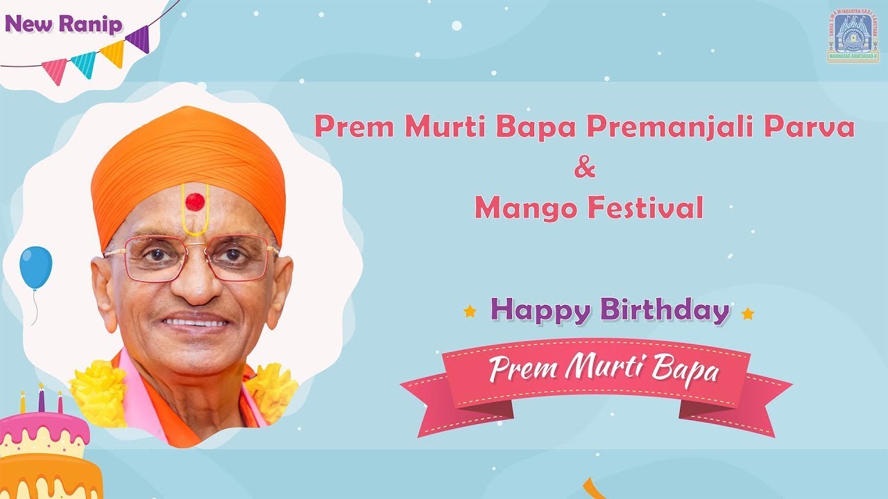 Prem Murti Bapa Premanjali Parva & Mango Festival | Highlight