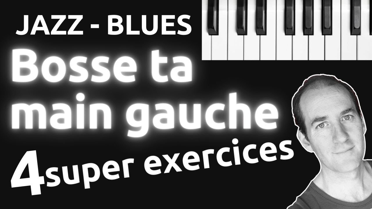 Blues piano MAIN GAUCHE, comment travailler main gauche jazz piano, exercice main gauche seule
