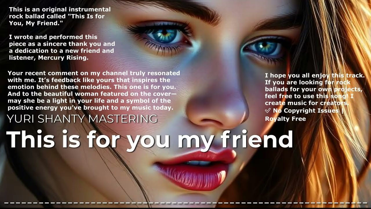 🎸 This Is for You, My Friend (Dedicated to Mercury Rising) | Instrumental Rock Ballad
