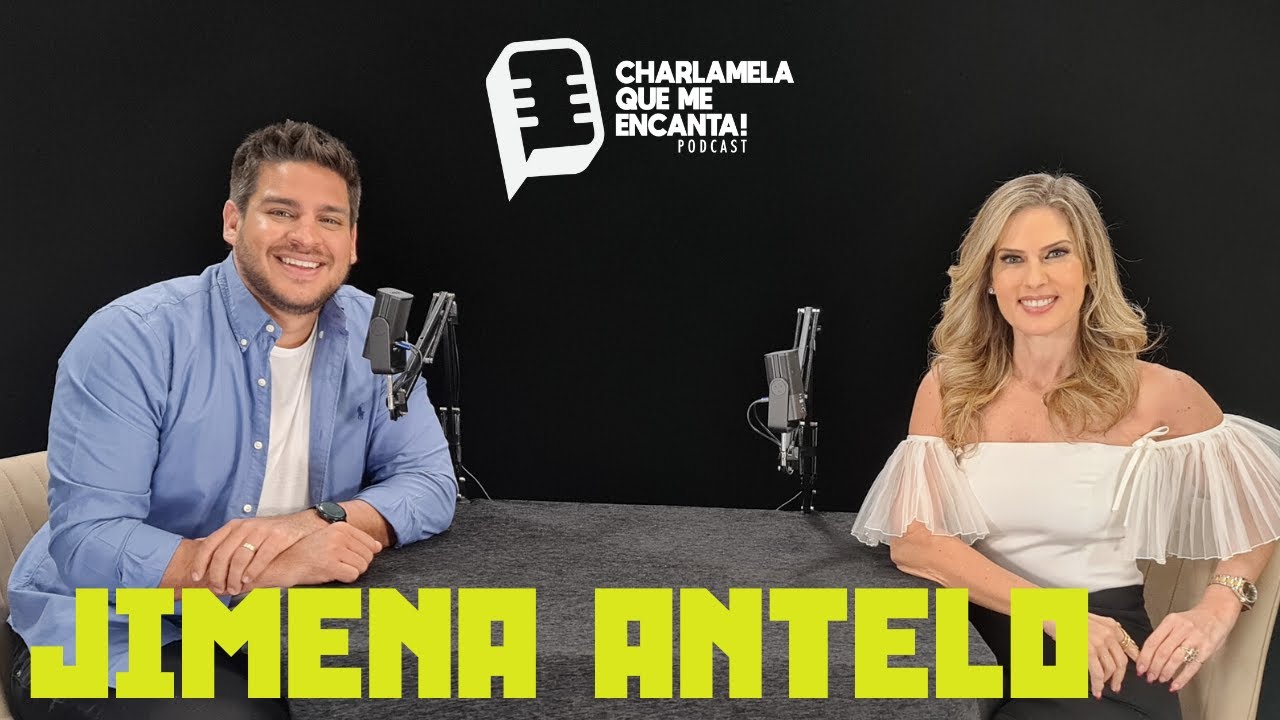 Charlamela que me encanta #30 - Jimena Antelo