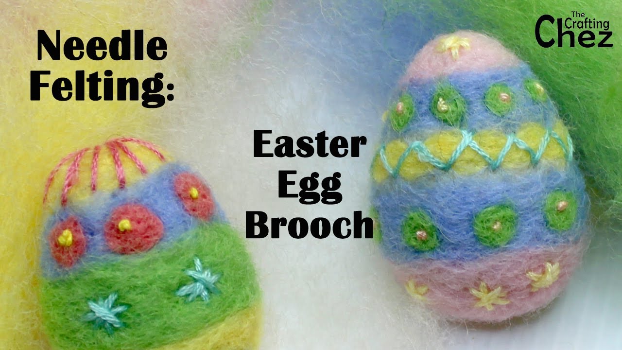 Needle Felting: An Easter Egg Brooch