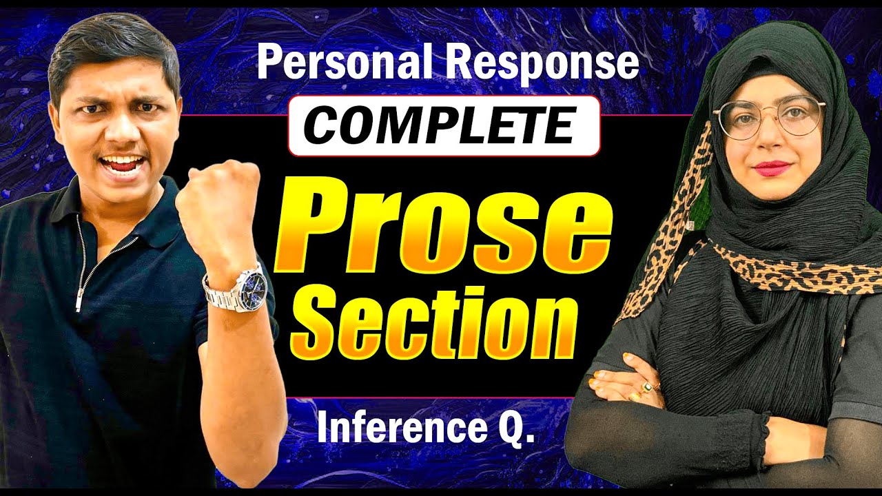 Complete Prose Section 🔥 Personal Response + Inference Based Q. ❤️ One Shot #newindianera