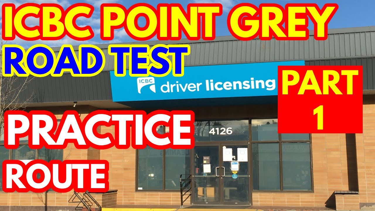 ICBC POINT GREY ROAD TEST PRACTICE ROUTE | (PART 1) 4K BC CANADA