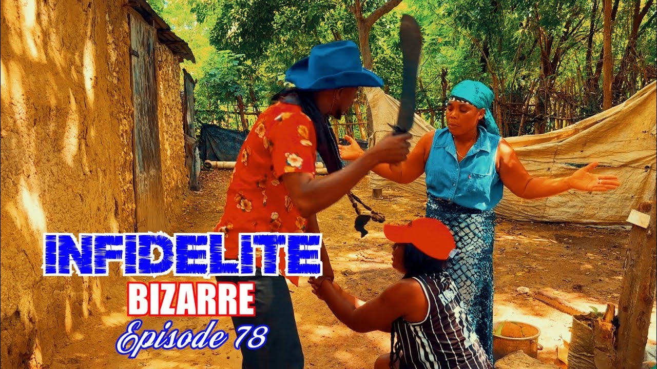 Infidélité Bizarre #78 full episode anmweyyy se kounyea Jwet la gate nan men tisamson ak santiana 🤔