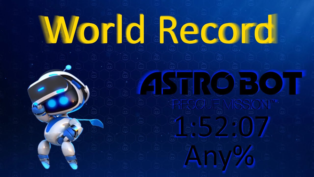 [WORLD RECORD] 1:52:07 (Any%) | ASTRO BOT RESCUE MISSION