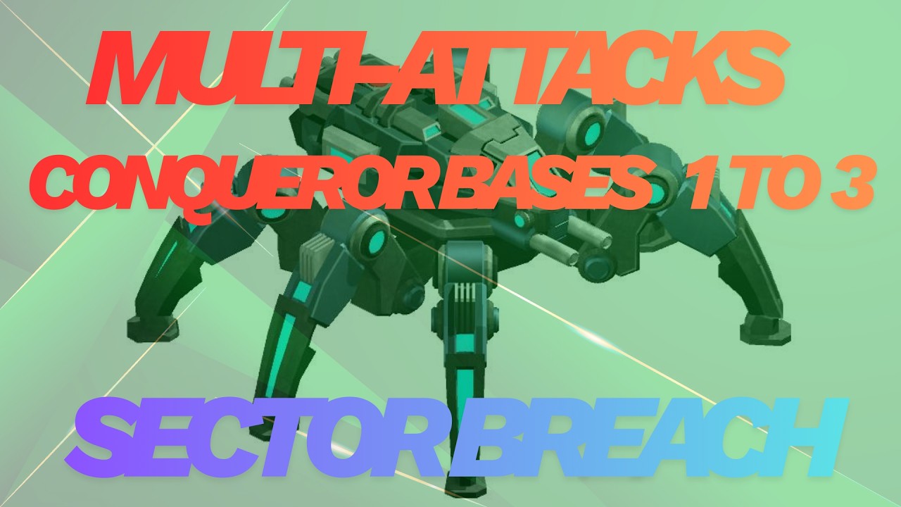 War Commander Sector Breach Conqueror Bases 1 To 3 Multi-attacks / Free Repair / Bases Changed