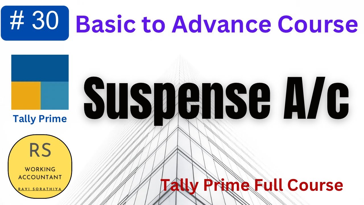 #30 What is Suspense Account | How to Clear Suspense Entries in Tally Prime