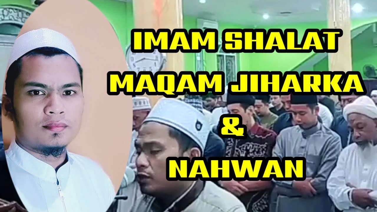 Shalat Tarwih disertai Maqom Jiharka dan Nahwan
