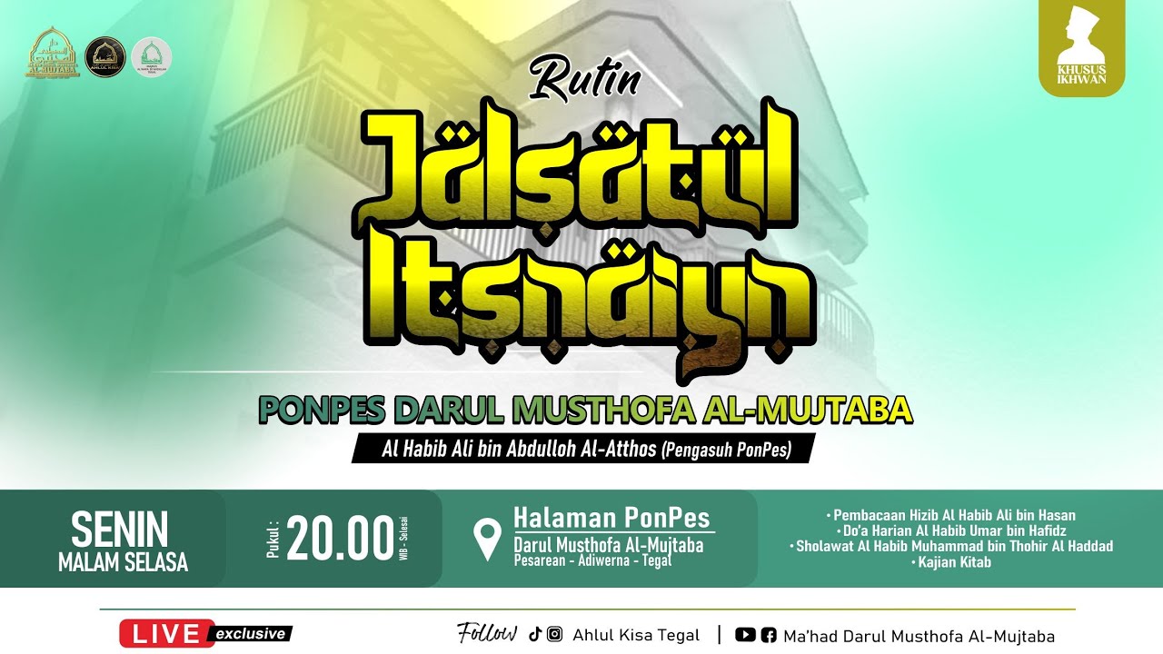 🔴 LIVE!! RUTIN JALSATUL ITSNAIN ||  Ma'had Darul Musthofa Al-Mujtaba