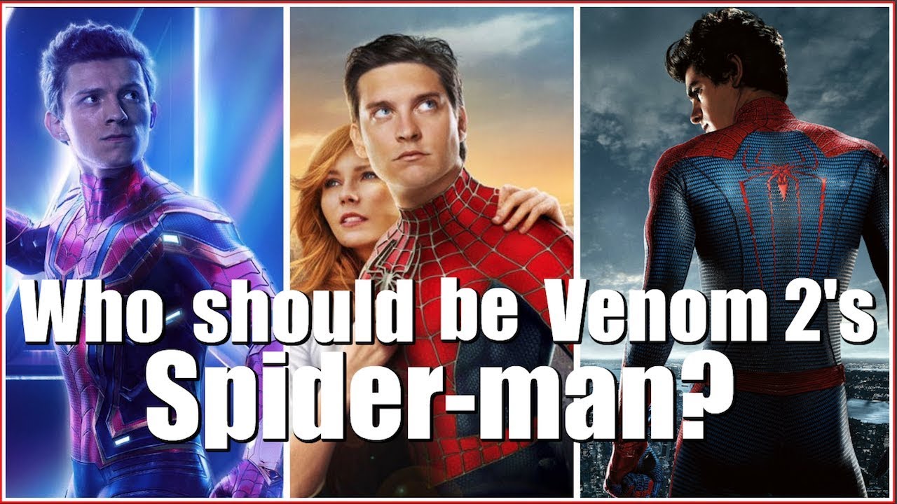 Who should play Spider-man alongside Venom in the Sony Cinematic Universe?