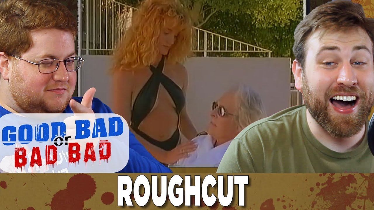 Roughtcut - Good Bad or Bad Bad #79