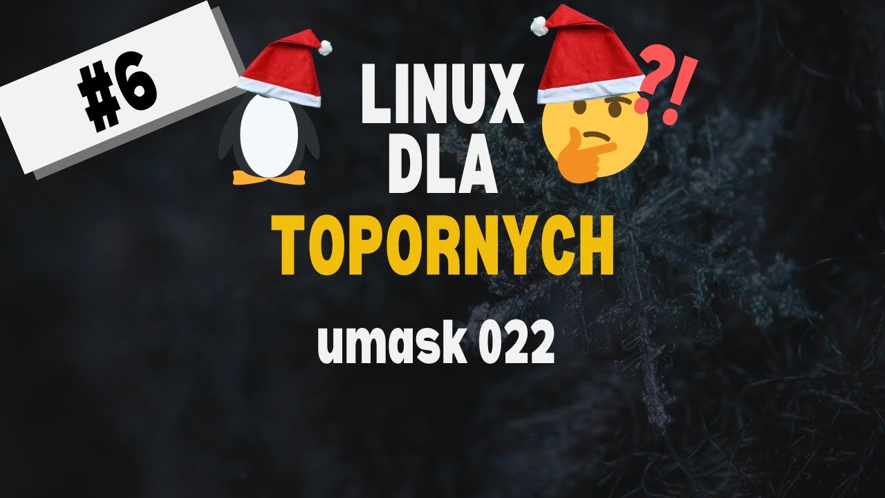 umask i zarządzanie uprawnieniami (linux dla topornych 06)