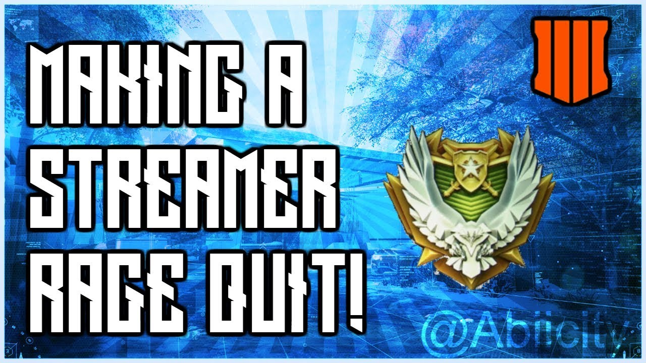 I Made a Streamer & His 5 Man Rage Quit in League Play.. (Black Ops 4)