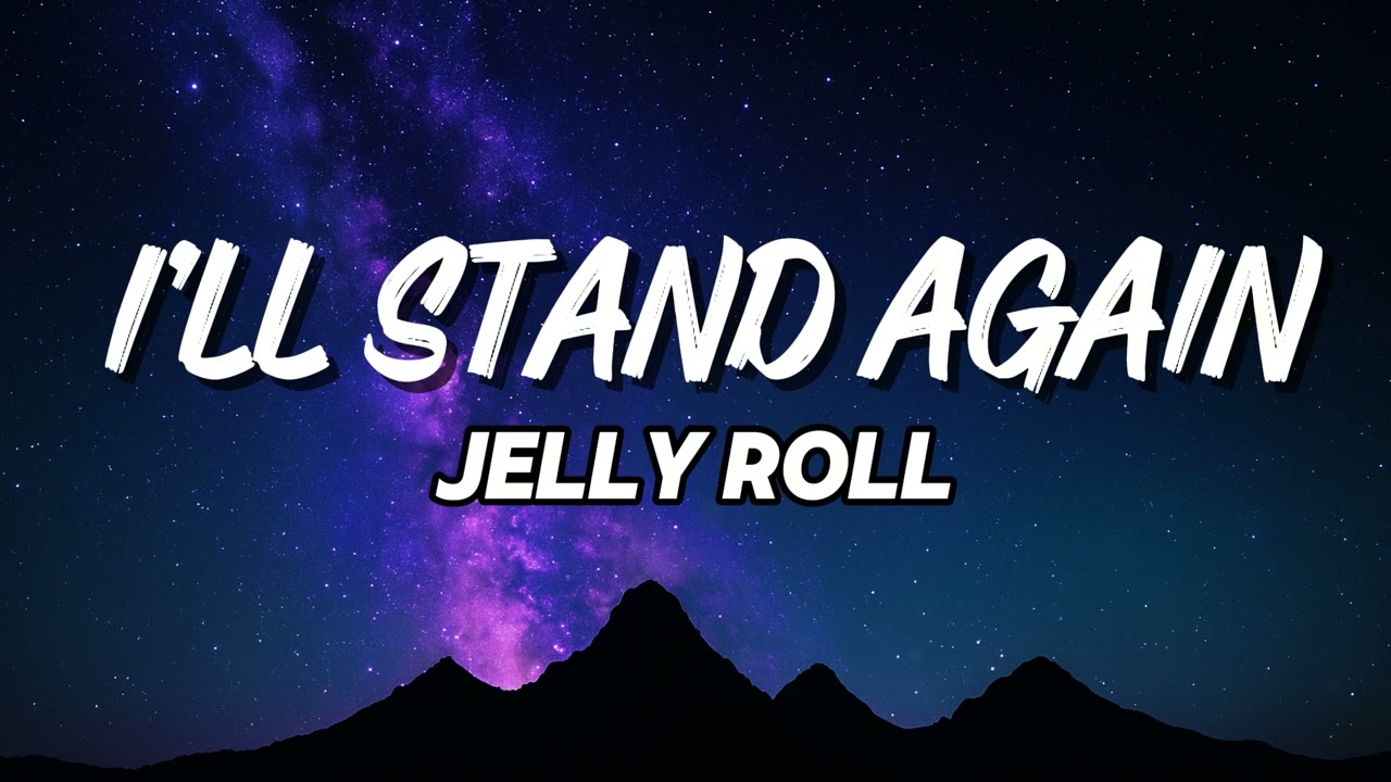 Jelly Roll - I’ll Stand Again (NEW SONG 2025) - COVER REMIX