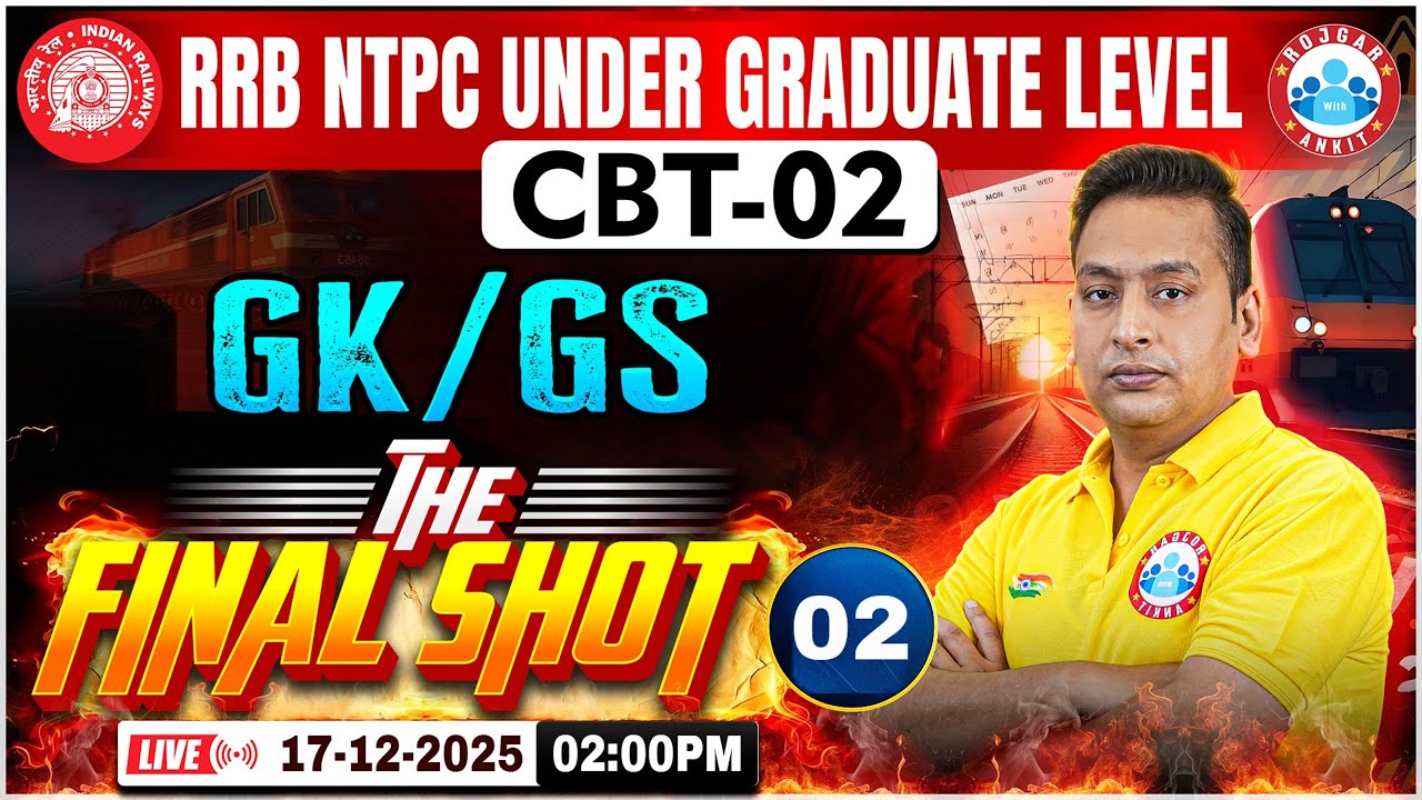 RRB NTPC CBT 2 GK GS Final Shot | NTPC UG CBT 2 GK GS Practice Set 02 | Shushant Sir