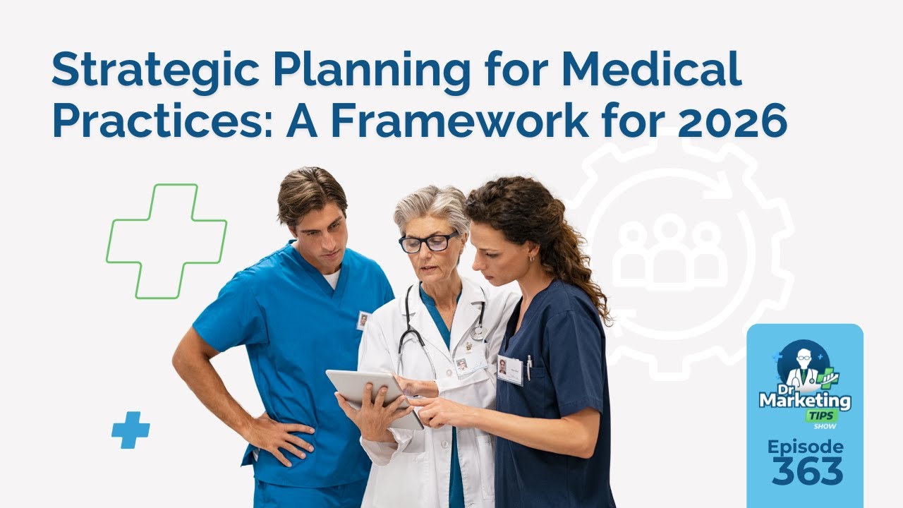 Strategic Planning for Medical Practices: A Framework for 2026