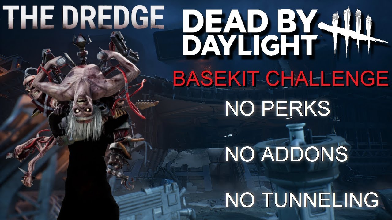 Playing Every Killer With No Perks No Addons and No Tunneling: Dredge | Dead By Daylight