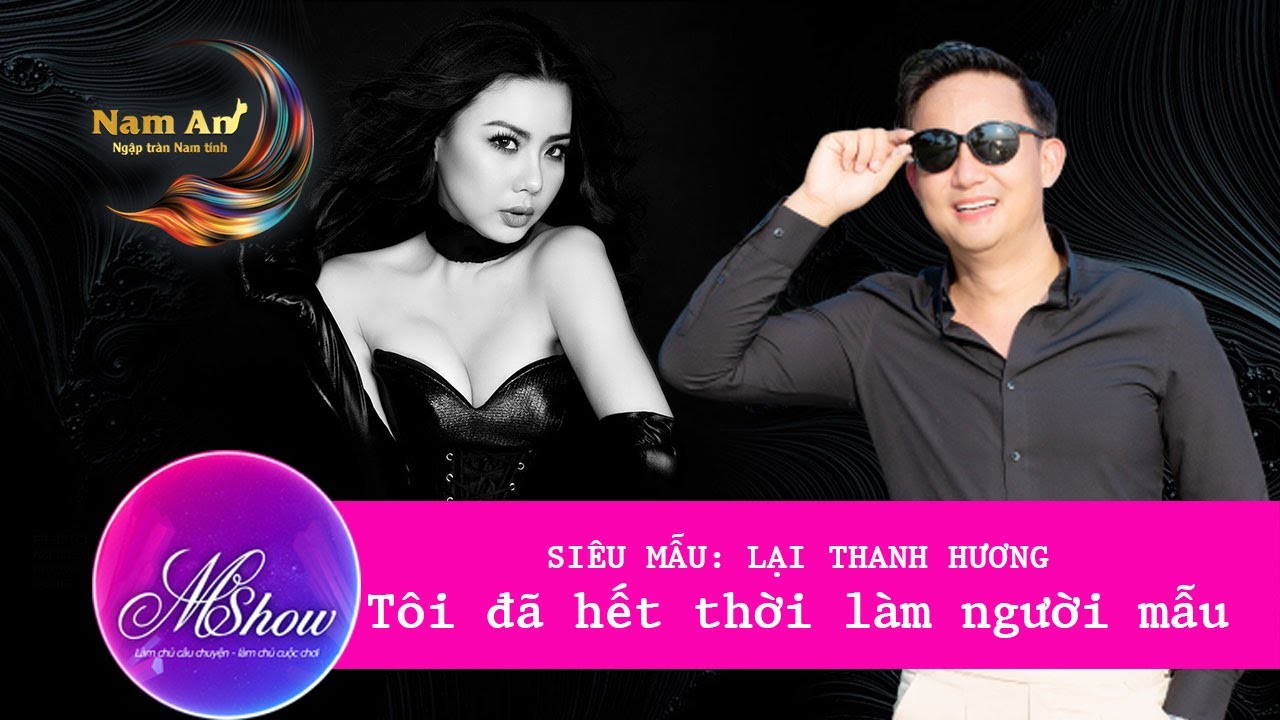 MSHOW: Siêu mẫu Lại Thanh Hương 