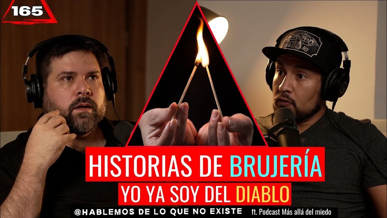 Historias de Brujería: Yo ya Soy del Diablo | Ft.  @PodcastMasAlladelMiedo  | EP 165