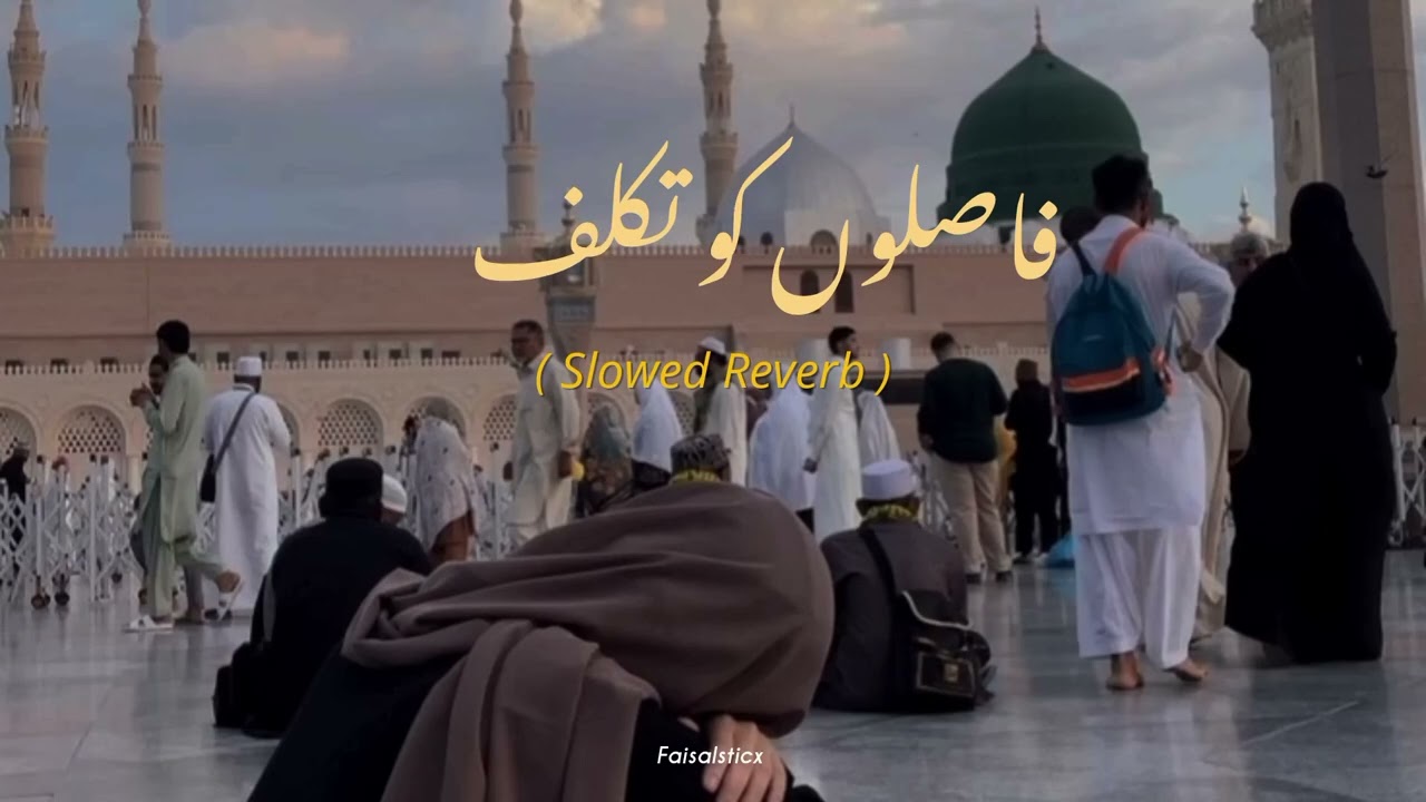 Faslon_ko_Takaiuf_Ha_Hum _Se_Agar___Slowed___Reverb