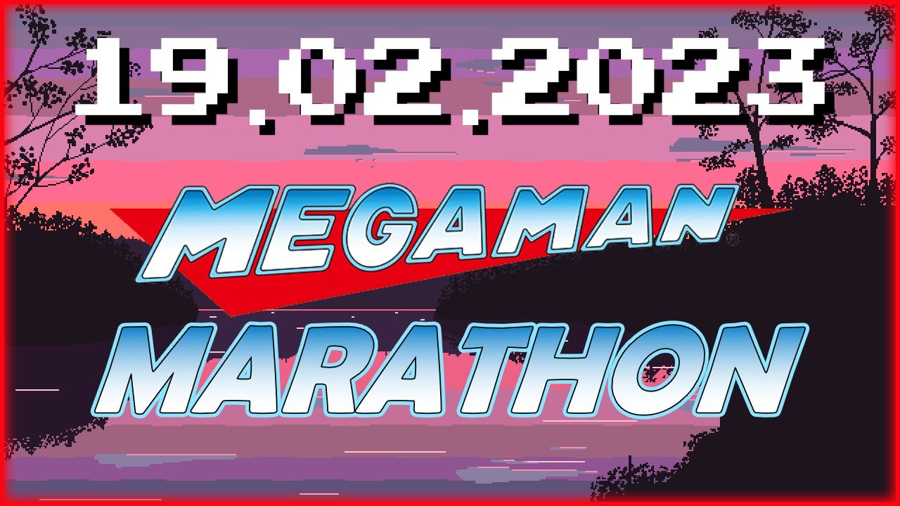 [1/2] Stream VOD vom 19.02.2023 - MegaMan Marathon