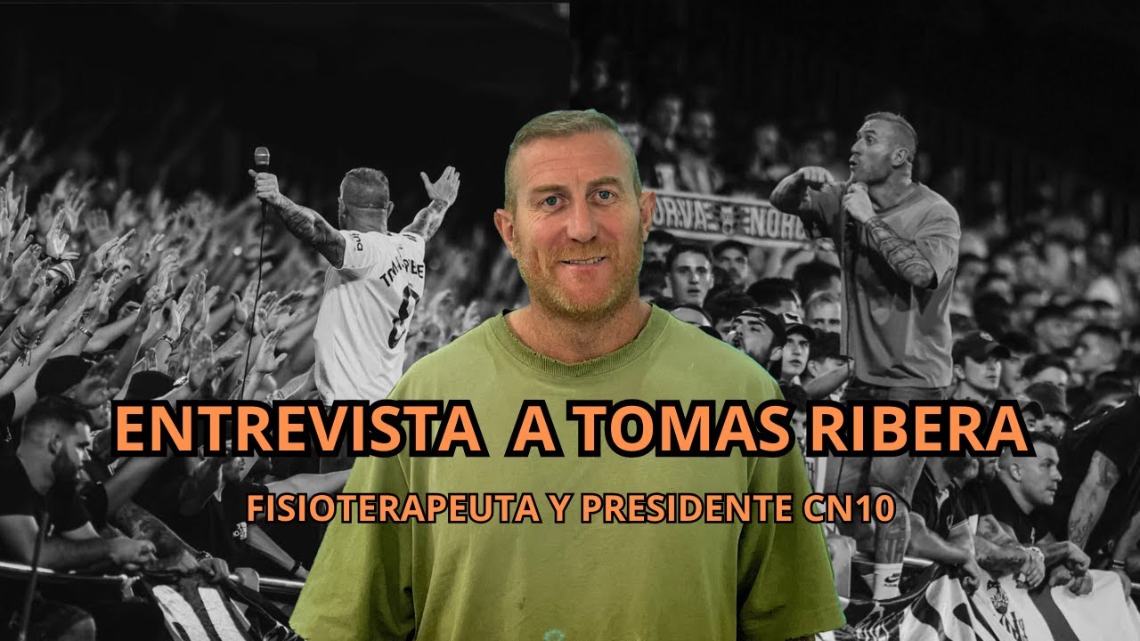 Entrevista a Tomas Ribera: fisioterapeuta y director de grada CN10