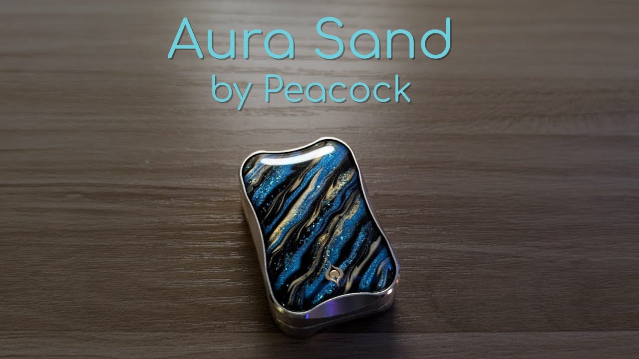 Quiet and smoove | Aura Sand Review (by Peacock)