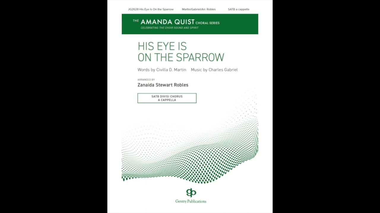 JG2628 - His Eye Is on the Sparrow - SATB