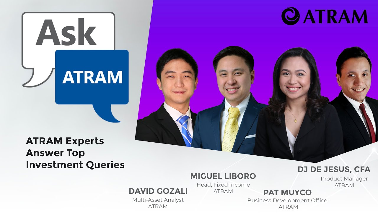 Ask ATRAM Webinar - ATRAM Experts Answer Top Investment Queries