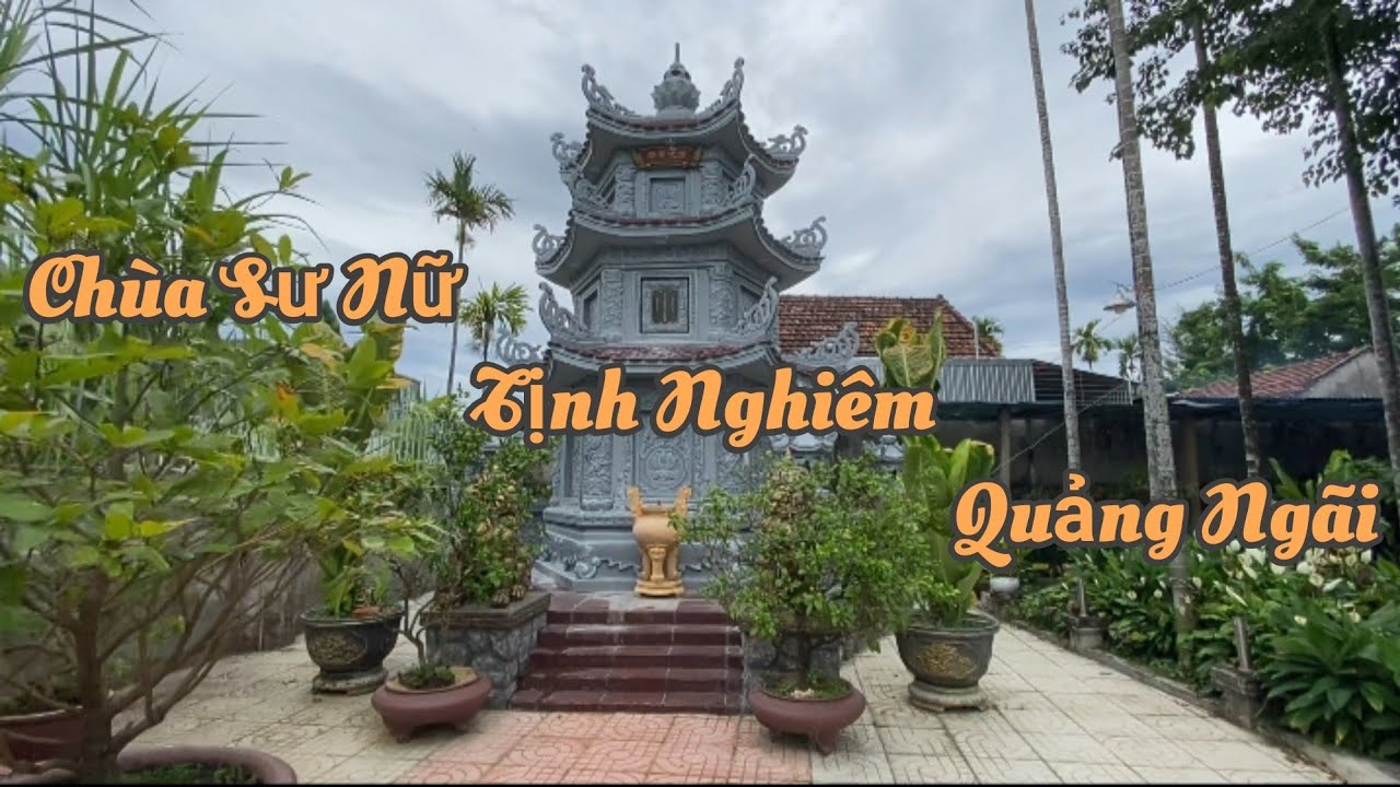 Chùa Sư Nữ Tịnh Nghiêm - Quảng Ngãi