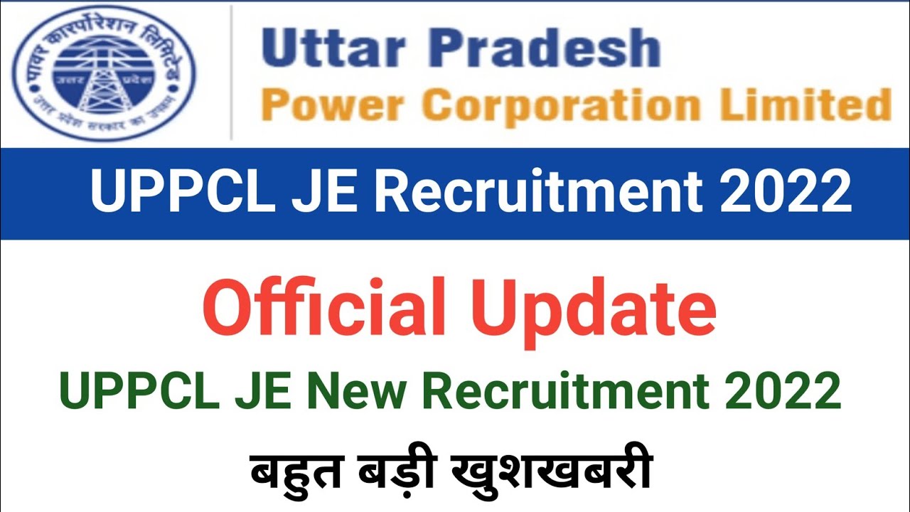 UPPCL JE Recruitment 2022 | UPPCL JE New Vacancy 2022 | UPPCL JE Vacancy 2022