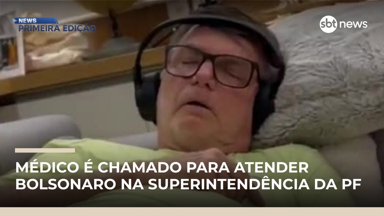 Bolsonaro tem nova crise de solu&ccedil;os e passa por atendimento m&eacute;dico | #NewsPrimeiraEdi&ccedil;&atilde;o