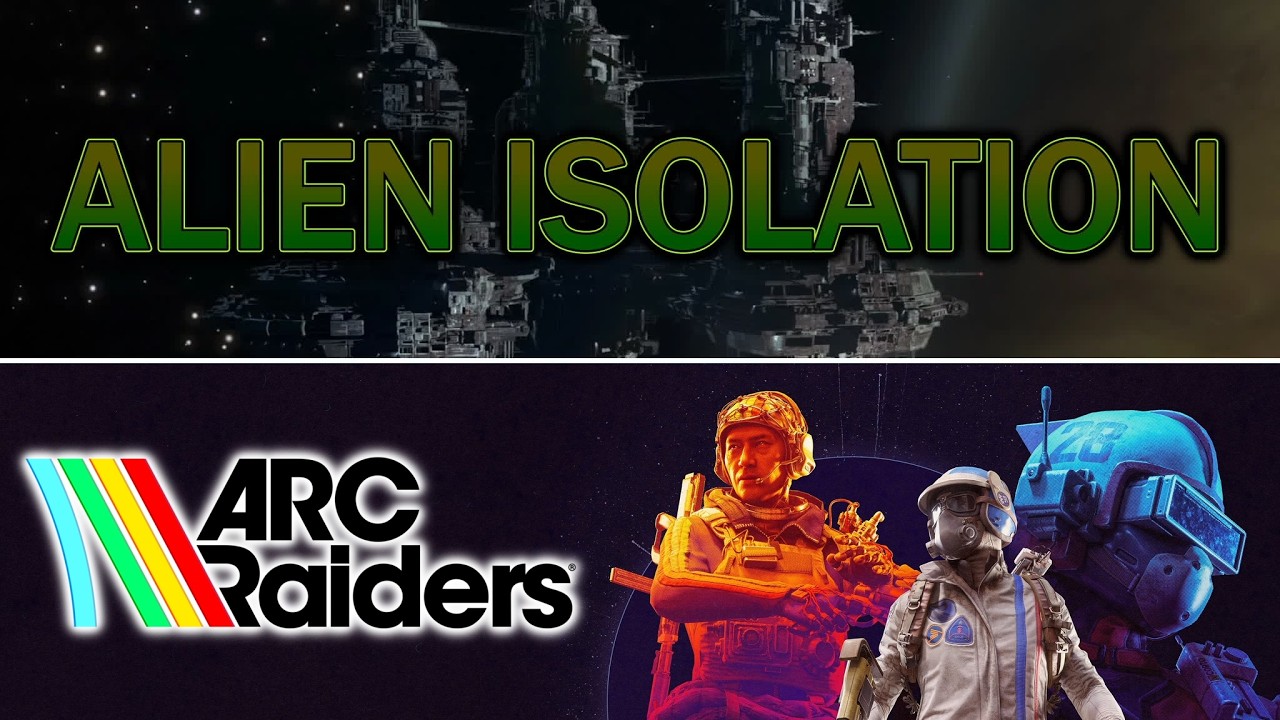 ALIEN ISOLATION (20h00) - ARC RAIDERS (00h)