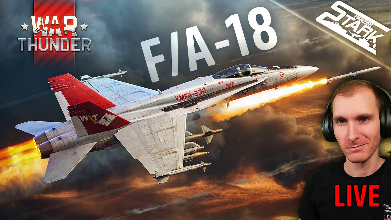 War Thunder - 113.Rész (Megérkezetek Az F/A-18-ak! Új Update!) - Stark LIVE