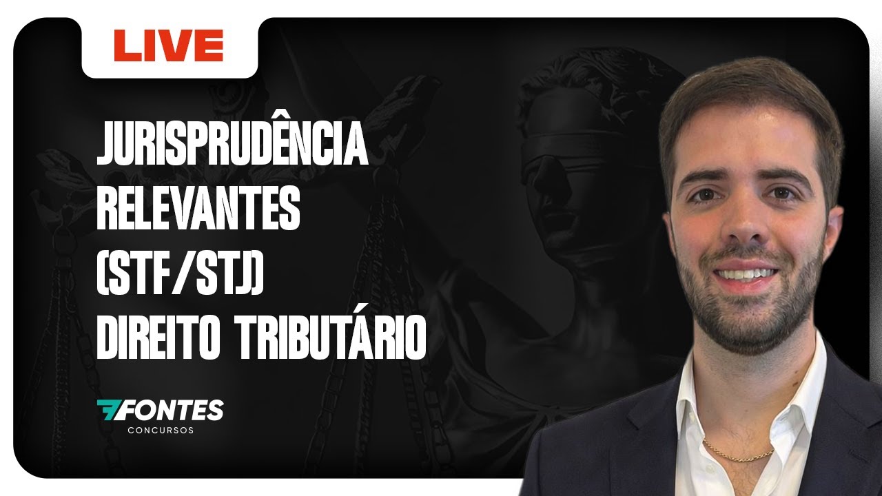 Direito Tributário - Jurisprudencia essencial para Carreira Fiscal